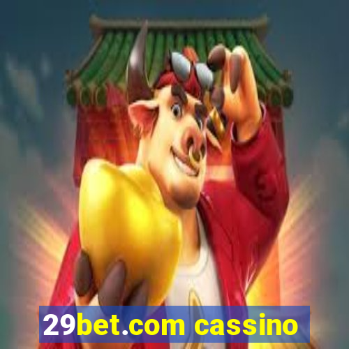 29bet.com cassino