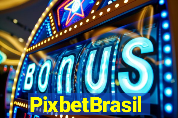 PixbetBrasil