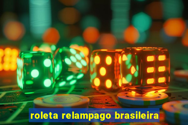 roleta relampago brasileira