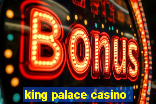 king palace casino