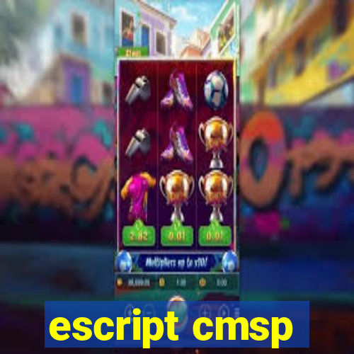 escript cmsp