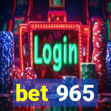 bet 965