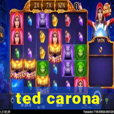 ted carona