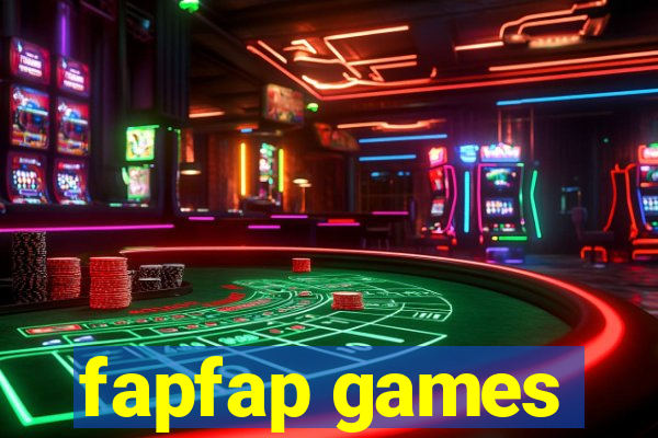 fapfap games