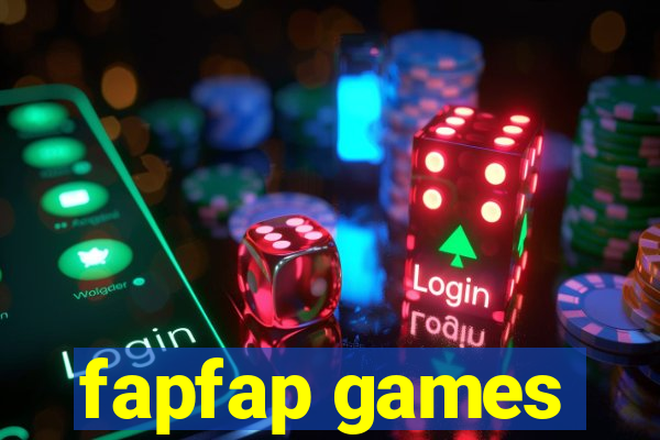 fapfap games