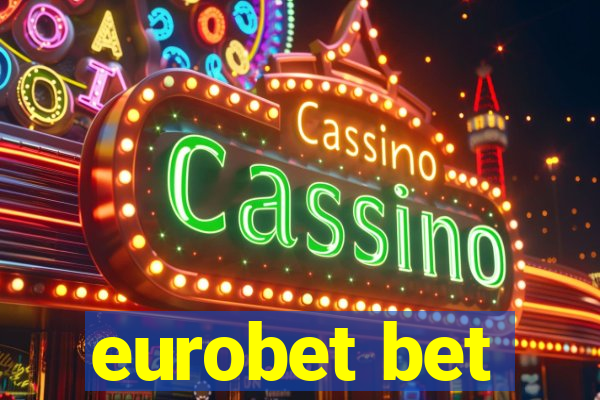 eurobet bet