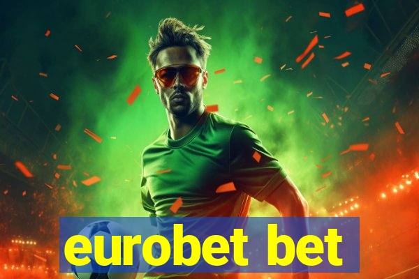 eurobet bet