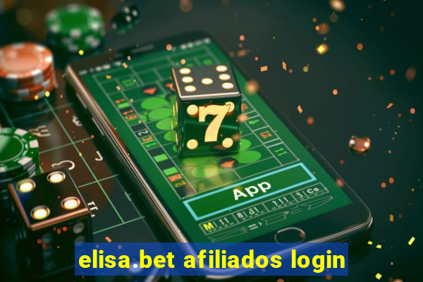 elisa.bet afiliados login