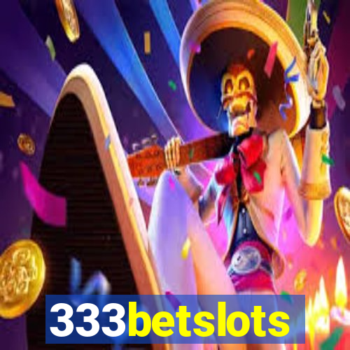 333betslots