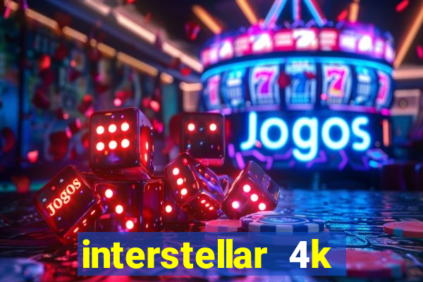 interstellar 4k 60fps download