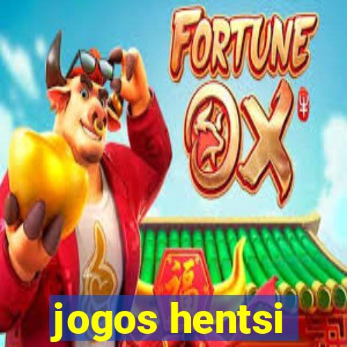 jogos hentsi