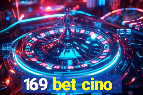 169 bet cino