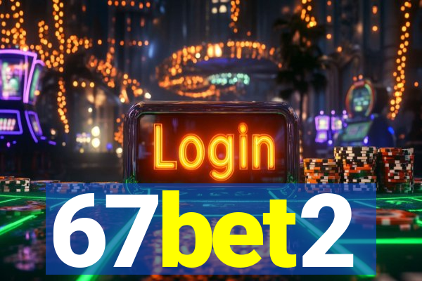 67bet2