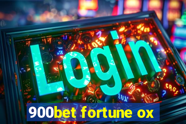 900bet fortune ox