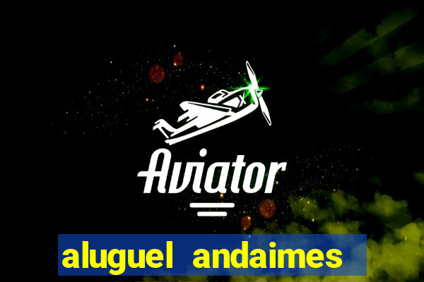 aluguel andaimes porto alegre