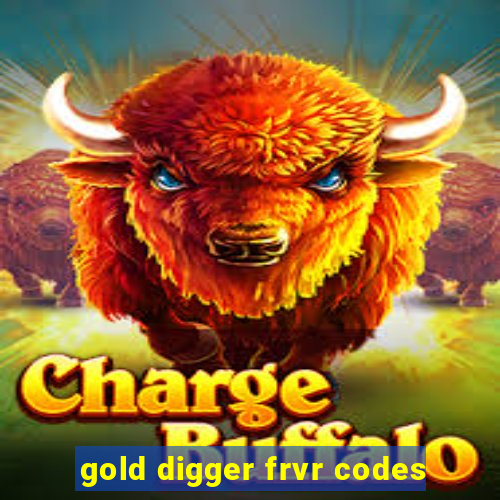 gold digger frvr codes