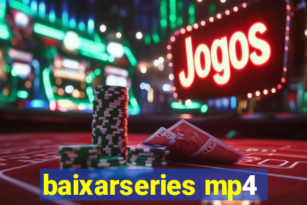 baixarseries mp4