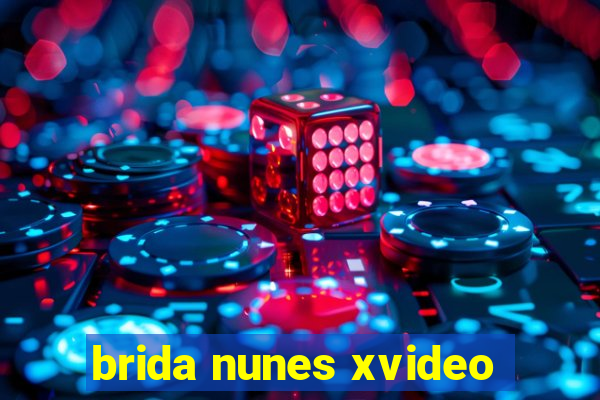 brida nunes xvideo