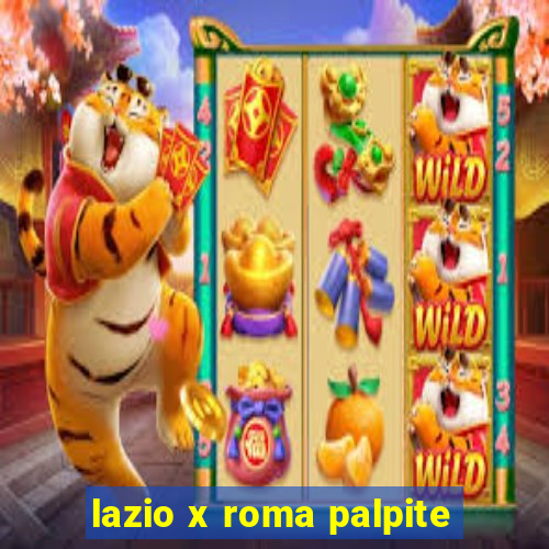 lazio x roma palpite