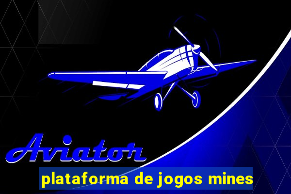 plataforma de jogos mines