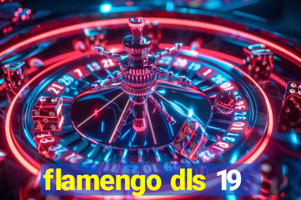 flamengo dls 19