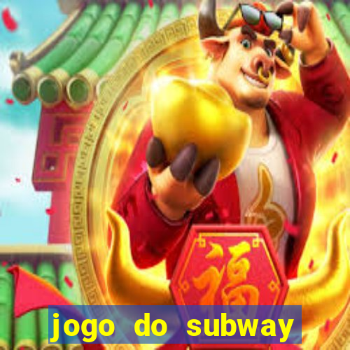 jogo do subway surf de ganhar dinheiro