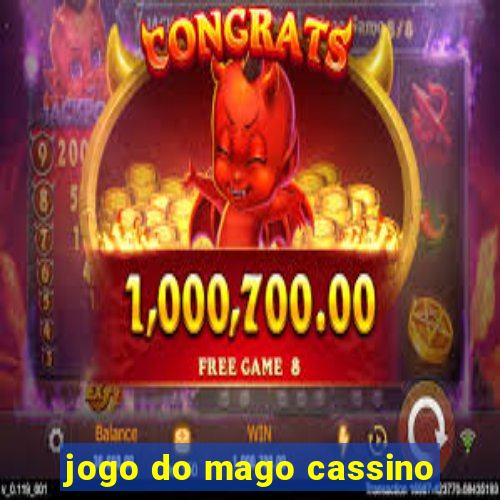 jogo do mago cassino