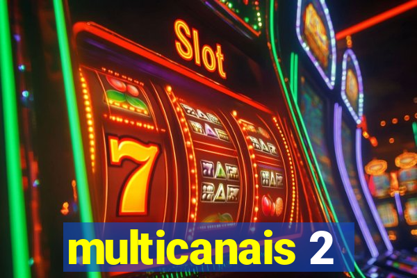 multicanais 2