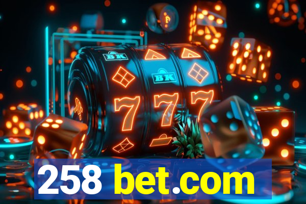 258 bet.com