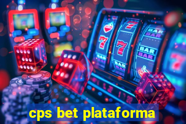 cps bet plataforma