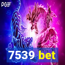 7539 bet