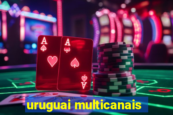 uruguai multicanais