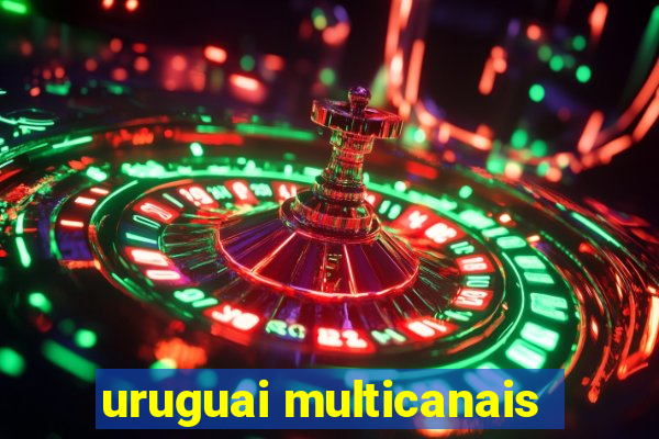 uruguai multicanais