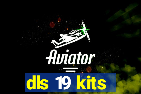 dls 19 kits