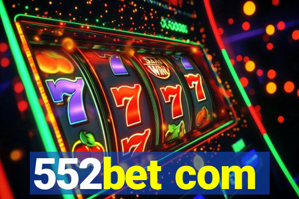 552bet com