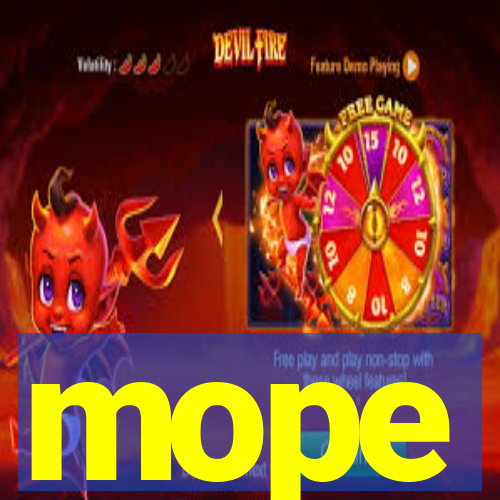 mope