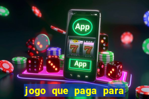 jogo que paga para jogar de verdade