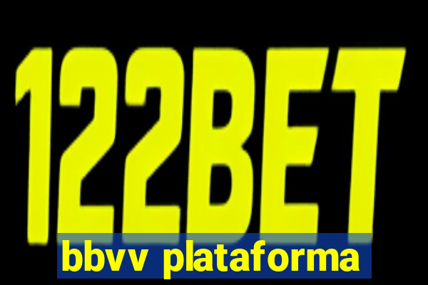 bbvv plataforma