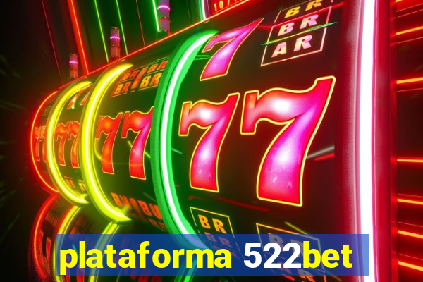 plataforma 522bet