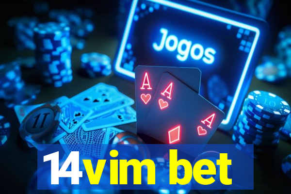 14vim bet