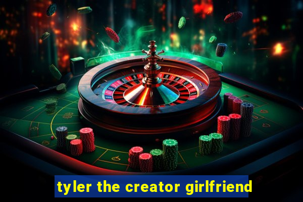 tyler the creator girlfriend