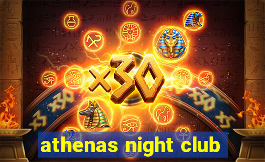 athenas night club