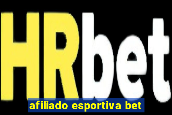 afiliado esportiva bet