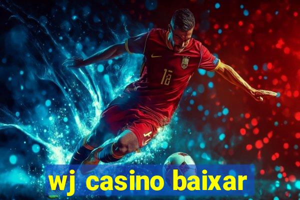 wj casino baixar