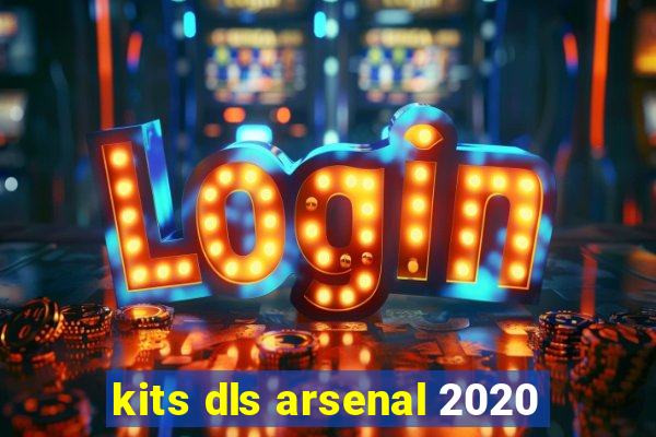 kits dls arsenal 2020