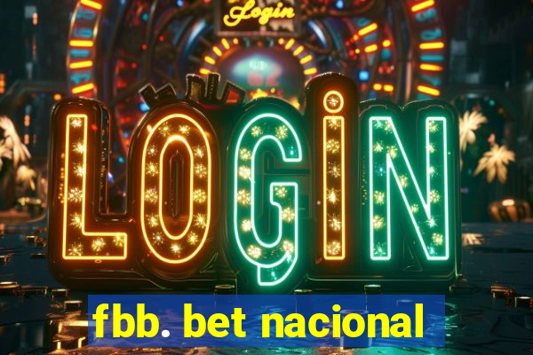 fbb. bet nacional