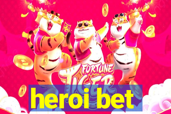 heroi bet