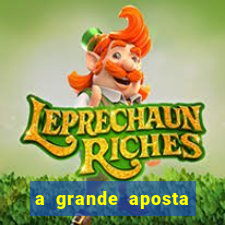 a grande aposta download torrent