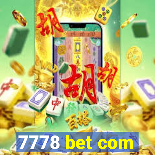 7778 bet com