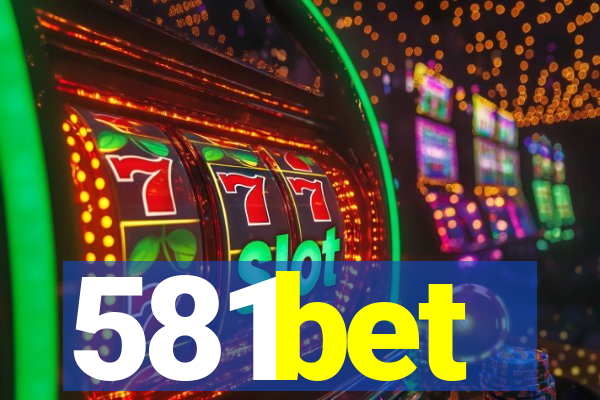 581bet